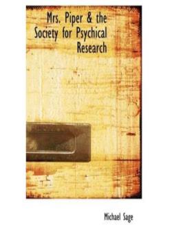 Mrs. Piper & the Society for Psychical Research