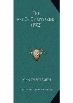 The Art of Disappearing