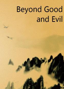 Beyond Good and Evil