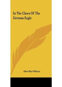 In the Claws of the German Eagle