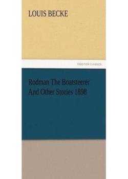 Rodman The Boatsteerer And Other Stories / 1898