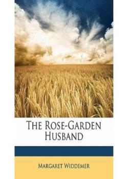 The Rose-Garden Husband