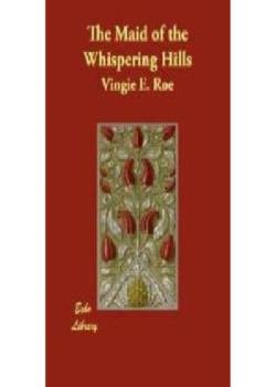 The Maid of the Whispering Hills