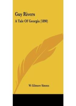Guy Rivers: A Tale of Georgia