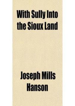 With Sully into the Sioux Land