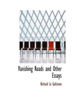 Vanishing Roads and Other Essays
