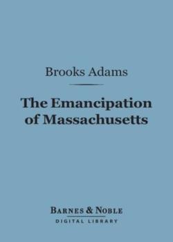 The Emancipation of Massachusetts