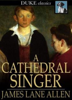 A Cathedral Singer
