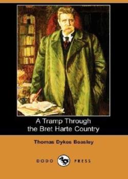 A Tramp Through the Bret Harte Country
