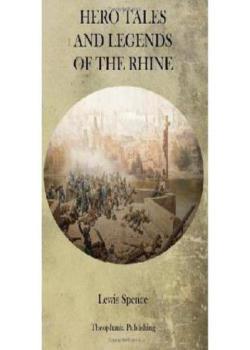 Hero Tales and Legends of the Rhine