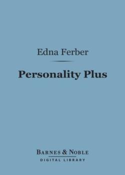 Personality Plus: Some Experiences of Emma McChesney and Her Son, Jock