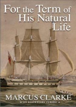 For the Term of His Natural Life