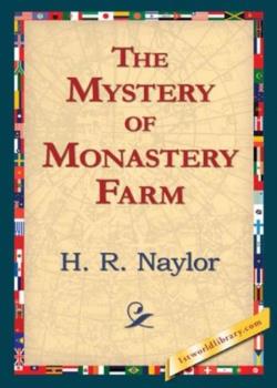 The Mystery of Monastery Farm