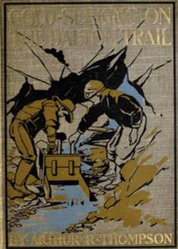 Gold-Seeking on the Dalton Trail