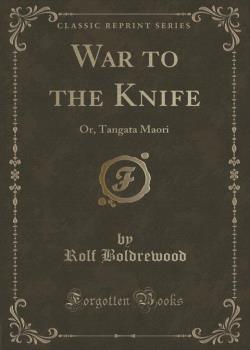 War to the Knife or Tangata Maori