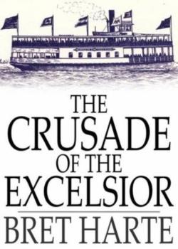 The Crusade of the Excelsior