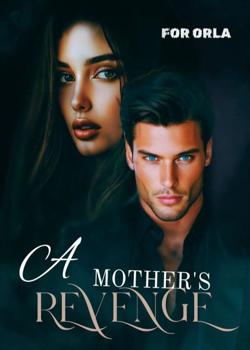 FOR ORLA: A MOTHER'S REVENGE
