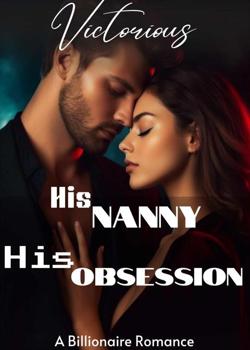 His Nanny, His Obsession