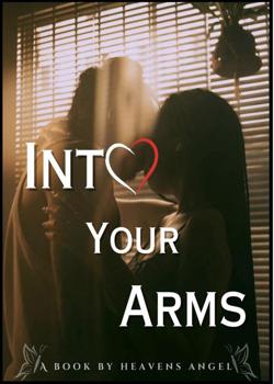 Into Your Arms