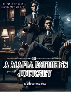 A MAFIA FATHER'S JOURNEY