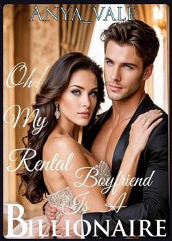 Oh! My Rental Boyfriend Is A Billionaire