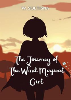The Journey of The Wind Magical Girl