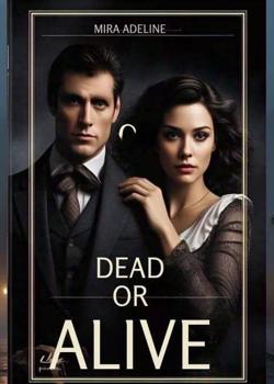 DEAD OR ALIVE