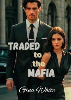 Traded to the mafia