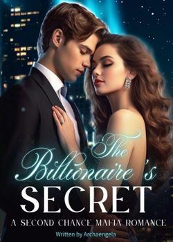 The Billionaire's Secret: A Second Chance Mafia Romance