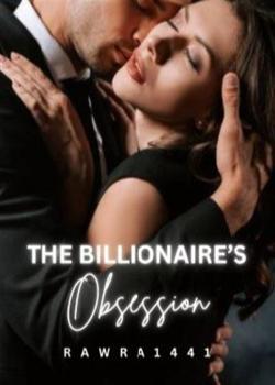 THE BILLIONAIRE'S OBSESSION (OBSESS BILLIONAIRE BOOK 1)