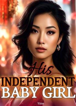 His Independent Baby Girl