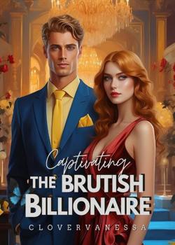 Captivating The Brutish Billionaire