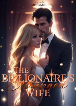The Billionaire's Estranged Wife