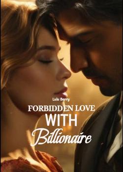 Forbidden Love With Billionaire