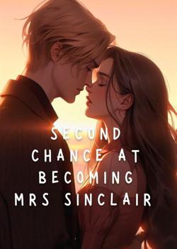 Second Chance at Being Mrs. Sinclair