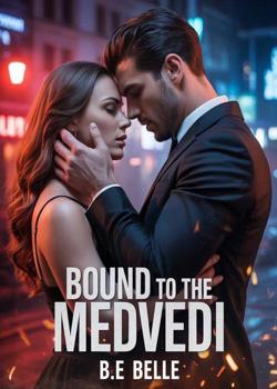 Bound To The Medvedi