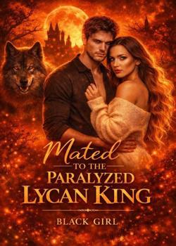 Mated to the Paralyzed Lycan king