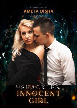 The Shackles of an Innocent Girl
