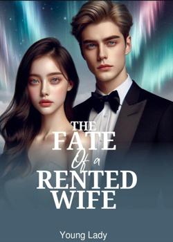 The Fate of a Rented Wife