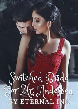 Switched Bride For Mr. Anderson