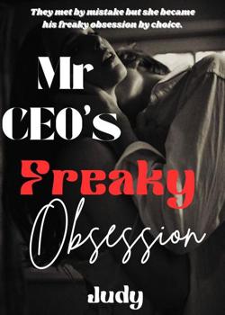 Mr CEO's Freaky Obsession