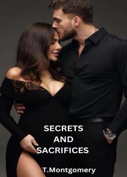 secrets and sacrifice