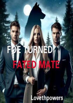 Foe Turned Fated Mate
