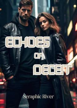 Echoes of Deceit