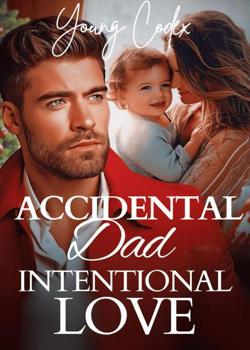 Accidental Dad Intentional Love