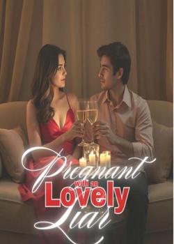 Pregnant with an Lovely Liar