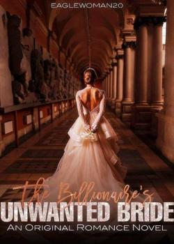 A BILLIONAIRE'S UNWANTED BRIDE