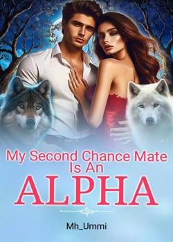 My Second Chance Mate Is An Alpha