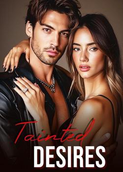 Tainted Desires.