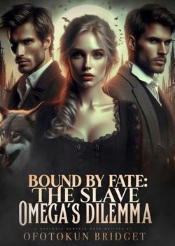 Bound By Fate: The Slave Omega's Dilemma.